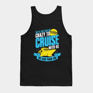 Cruising Cruise Ship Vacation Holiday Gift Tank Top